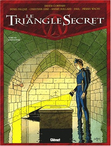 Le triangle secret. Vol. 7. L'imposteur