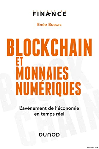 Blockchain et monnaies numériques : l'avènement de l'économie en temps réel