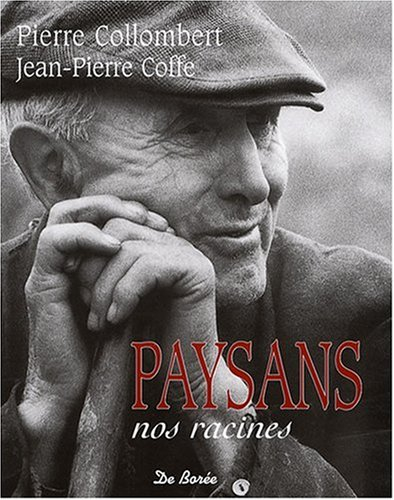 Paysans, nos racines