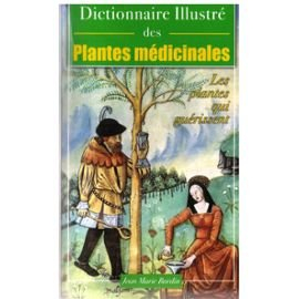 dictionnaire illustre des plantes medicinales