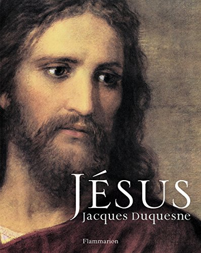Jésus - Jacques Duquesne