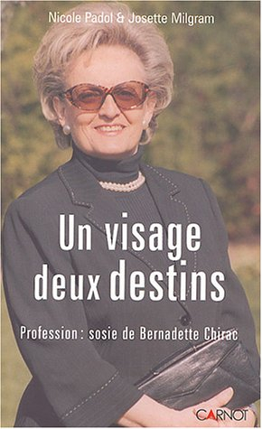 Un visage, deux destins : profession : sosie de Bernadette Chirac