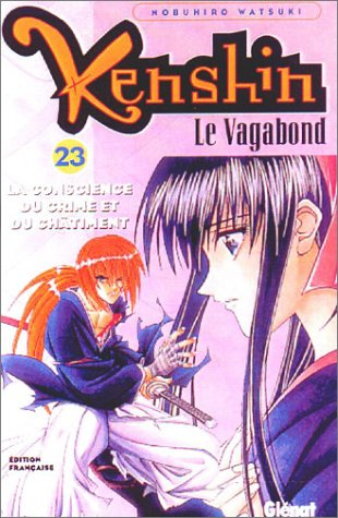 Kenshin, le vagabond. Vol. 23. La conscience du crime et du châtiment