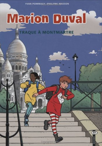 Marion Duval. Vol. 11. Traque à Montmartre