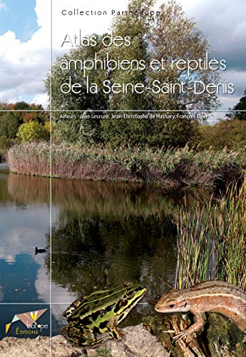 Atlas des amphibiens et reptiles de la Seinte-Saint-Denis