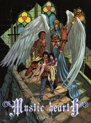 Mystic hearth. Vol. 2. A la tombée de la nuit
