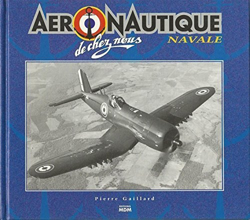 L'aéronautique navale de chez nous