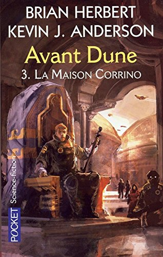 Avant Dune. Vol. 3. La maison Corrino
