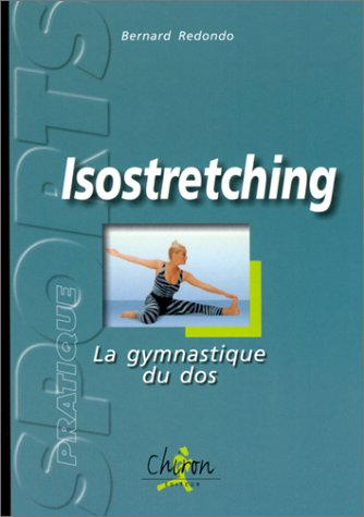 Isostretching : la gymnastique du dos