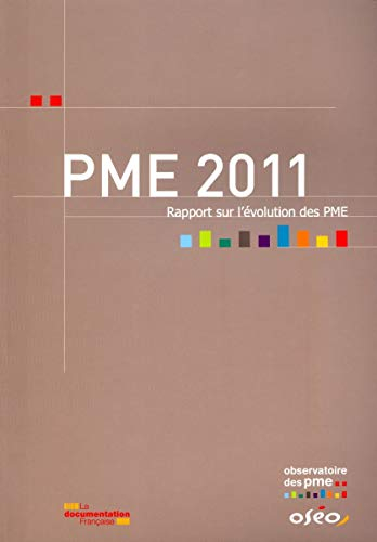 PME 2011 : rapport sur l'évolution des PME