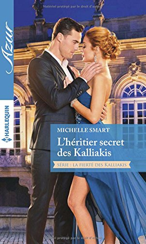 L'héritier secret des Kalliakis : la fierté des Kalliakis