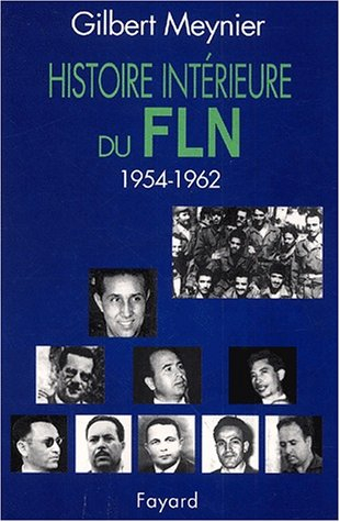 Histoire intérieure du FLN (1954-1962)