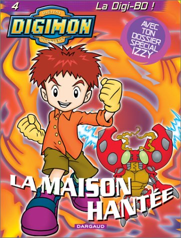 Digimon. Vol. 4. La maison hantée