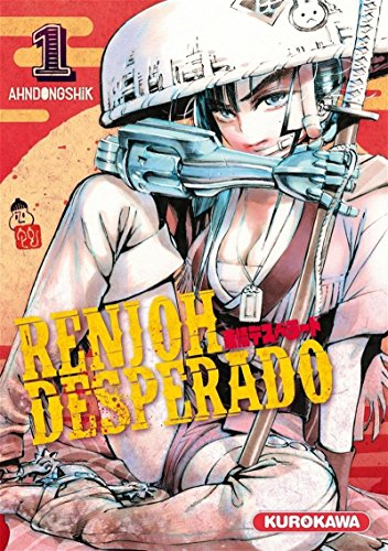 Renjoh Desperado. Vol. 1