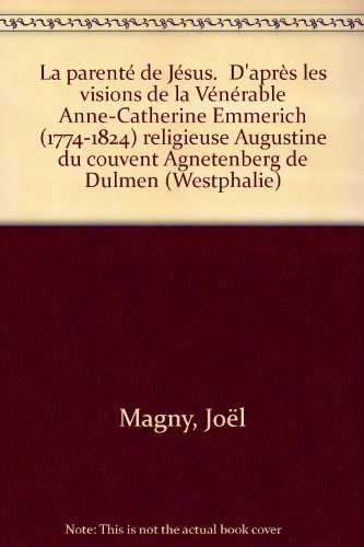 La parenté de Jésus : ses frères... et ses soeurs... (Mt 13, 55-56), ses relations avec les essénien