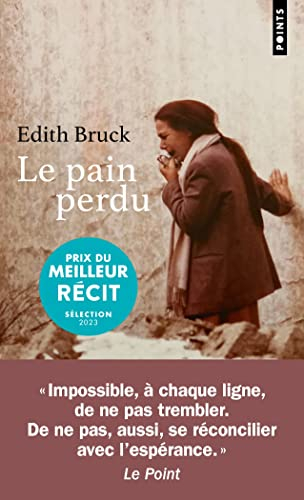 Le pain perdu : récit