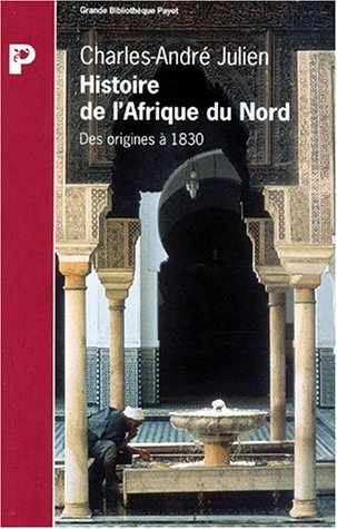 Histoire de l'Afrique du Nord : des origines à 1830
