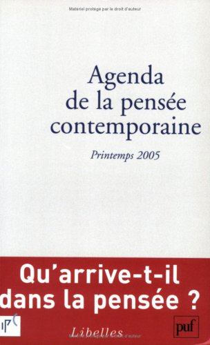 Agenda de la pensée contemporaine, n° 1 (2005). Printemps 2005