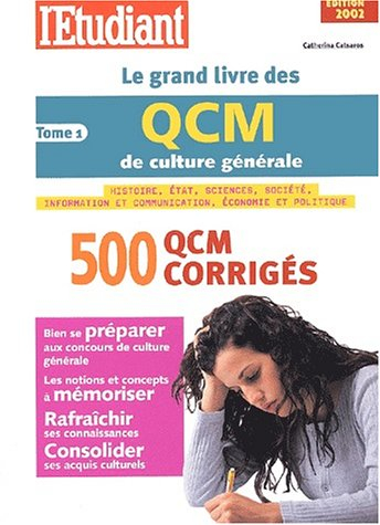 Le grand livre des QCM de culture générale. Vol. 1