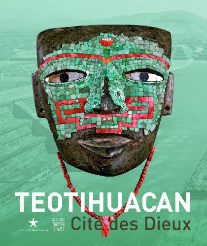 Teotihuacan : cité des dieux