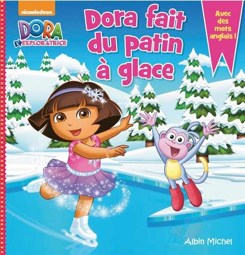 Dora fait du patin à glace : avec des mots anglais !