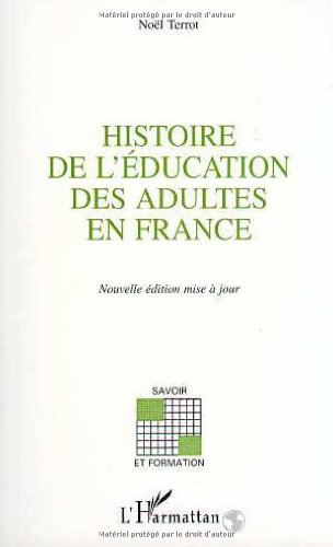 Histoire de l'éducation des adultes en France : la part de l'éducation des adultes dans la formation