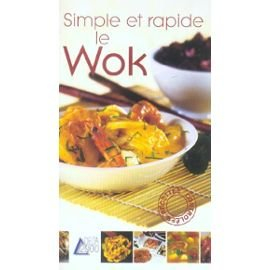 simple et rapide le wok
