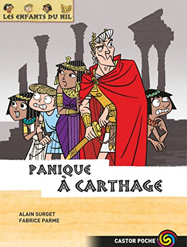 Les enfants du Nil. Vol. 7. Panique à Carthage