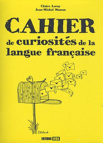 Cahier de curiosités de la langue française