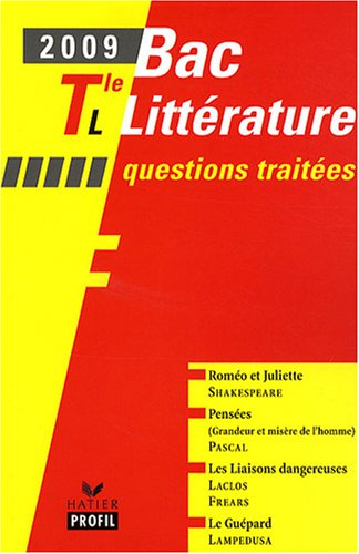 Bac littérature 2009, terminale L : questions traitées : Roméo et Juliette, William Shakespeare, Les
