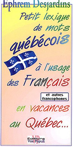 Petit lexique de mots québécois à l'usage des français