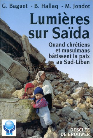 Lumières sur Saïda : quand chrétiens et musulmans bâtissent la paix au Sud-Liban
