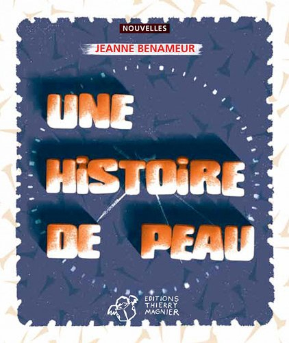 Une histoire de peau