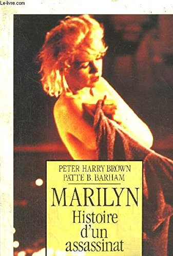 Marilyn, l'histoire d'un assassinat