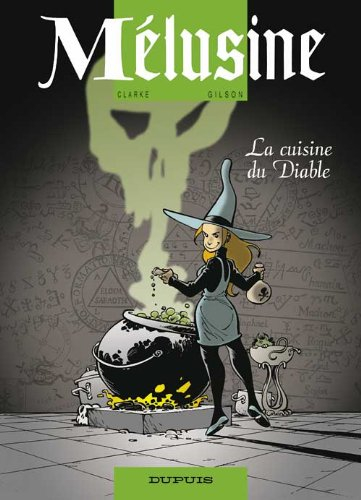 Mélusine. Vol. 14. La cuisine du diable