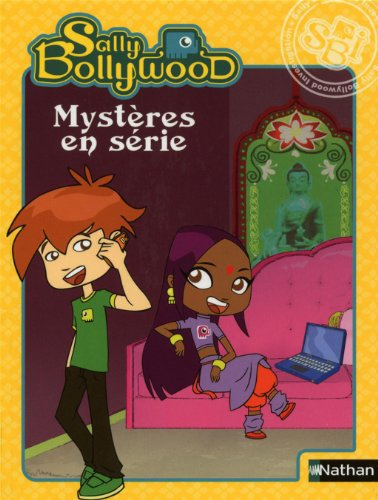 Sally Bollywood. Mystères en série