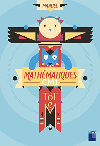 Totem : mathématiques CM1 : manuel + cahier d'exercices