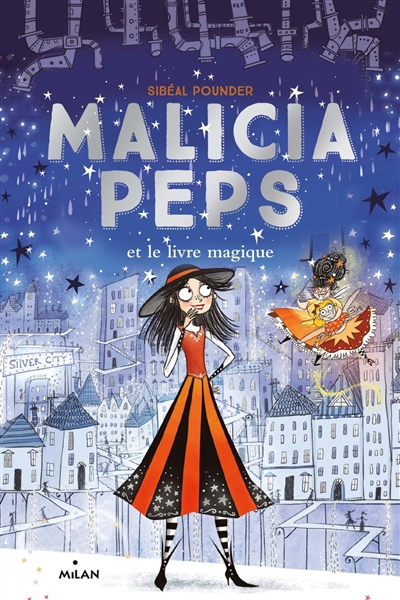 Malicia Peps. Vol. 4. Malicia Peps et le livre magique