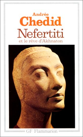 Nefertiti et le rêve d'Akhenaton