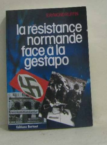 La résistance normande face à la Gestapo
