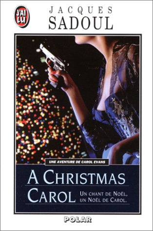 A Christmas Carol : soit un chant de Noël ou un Noël de Carol, comme il vous plaira