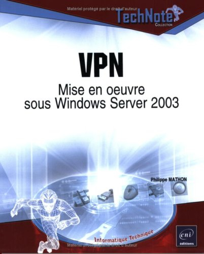 VPN : mise en oeuvre sous Windows Server 2003