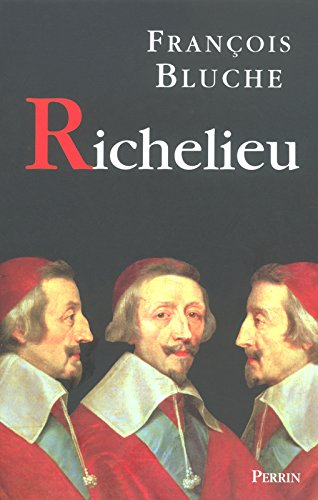 Richelieu - François Bluche