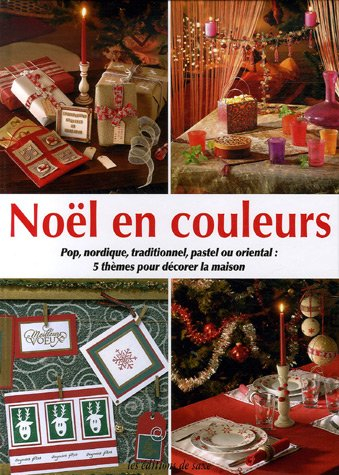 Noël en couleurs : pop, nordique, traditionnel, pastel ou oriental, 5 thèmes pour décorer la maison