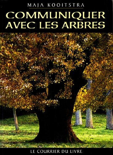 Communiquer avec les arbres : expériences spirituelles entre l'Homme et la Nature