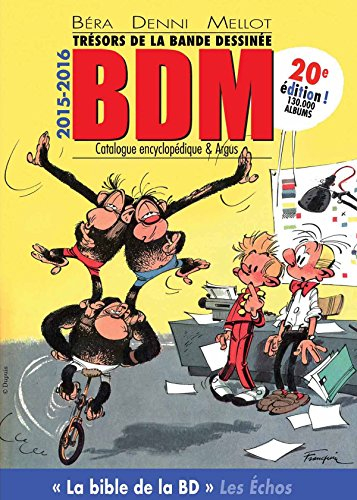 Trésors de la bande dessinée : BDM : catalogue encyclopédique & argus, 2015-2016