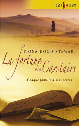 La fortune des Carstairs : chaque famille a ses secrets...