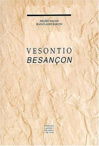 Vesontio, Besançon