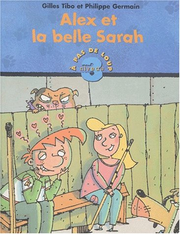Alex et la belle Sarah