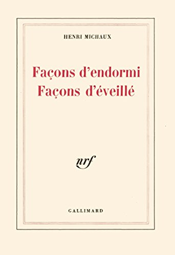 Façons d'endormi, façons d'éveillé